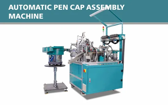 Factory Low Price Customized Automatic Plastic Pen Cap Assembly Machine
